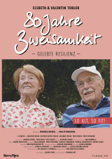Filmplakat 80 Jahre Zweisamkeit - Gelebte Resilienz