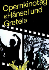 Filmplakat Opernkinotag Hänsel und Gretel